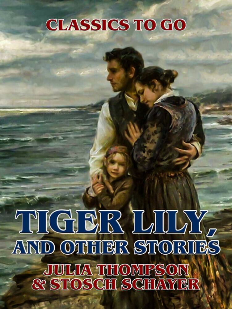 Tiger Lily, and Other Stories main product photo