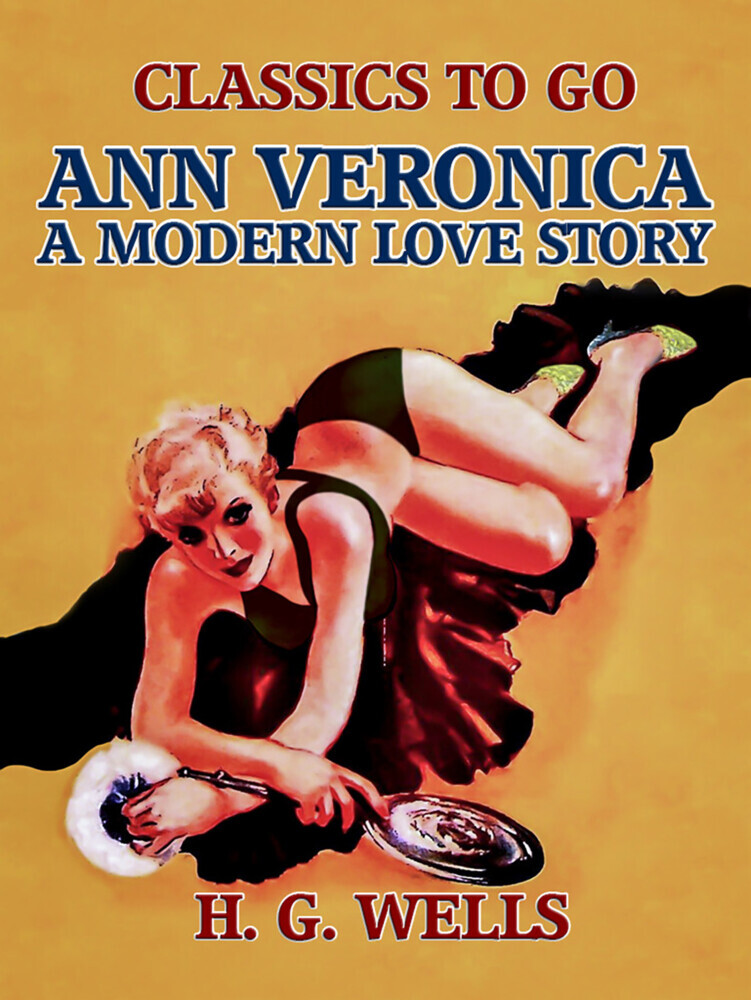 Ann Veronica: A Modern Love Story main product photo