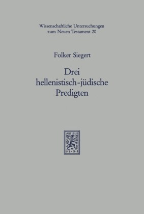 Drei hellenistisch-jüdische Predigten I