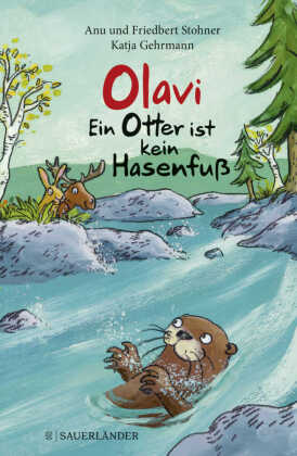 Olavi - Ein Otter ist kein Hasenfuß