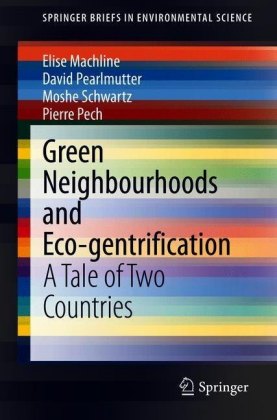 Green Neighbourhoods and Eco-gentrification