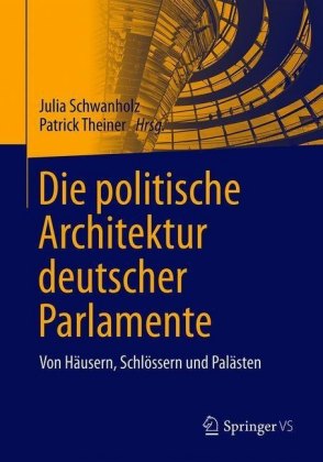 Die politische Architektur deutscher Parlamente