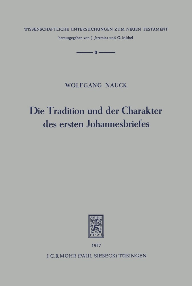 Die Tradition und der Charakter des ersten Johannesbriefes main product photo