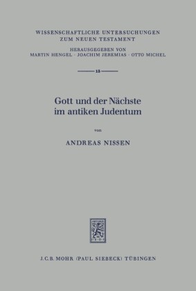Gott und der Nächste im antiken Judentum