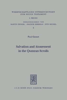 Salvation and Atonement in the Qumran Scrolls