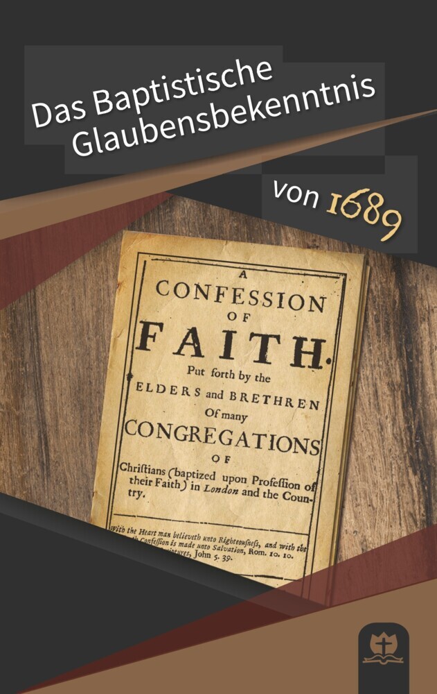 Das Baptistische Glaubensbekenntnis von 1689 main product photo