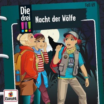 Die drei !!! - Nacht der Wölfe. Tl.69, 1 Audio-CD