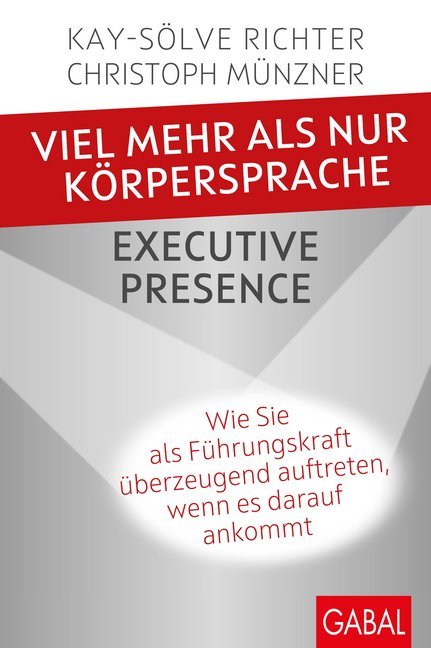 Viel mehr als nur Körpersprache - Executive Presence main product photo
