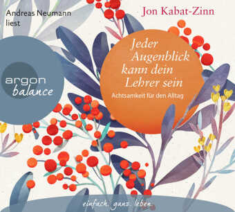 Jeder Augenblick kann dein Lehrer sein, 1 Audio-CD