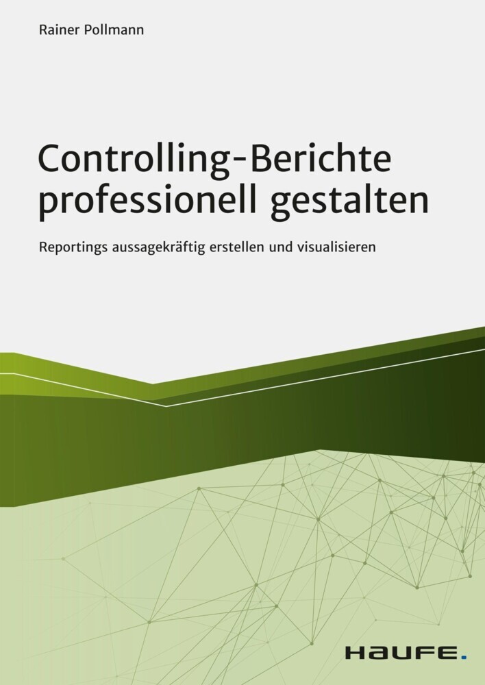 Controlling-Berichte professionell gestalten main product photo