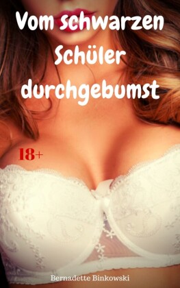Vom schwarzen Schüler durchgebumst