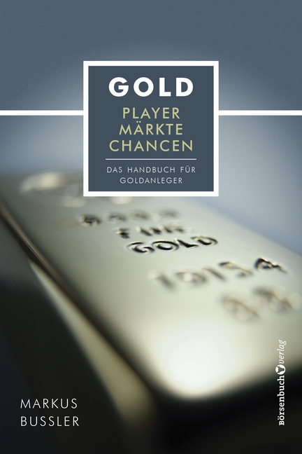Gold - Player, Märkte, Chancen main product photo