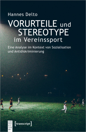 Vorurteile und Stereotype im Vereinssport
