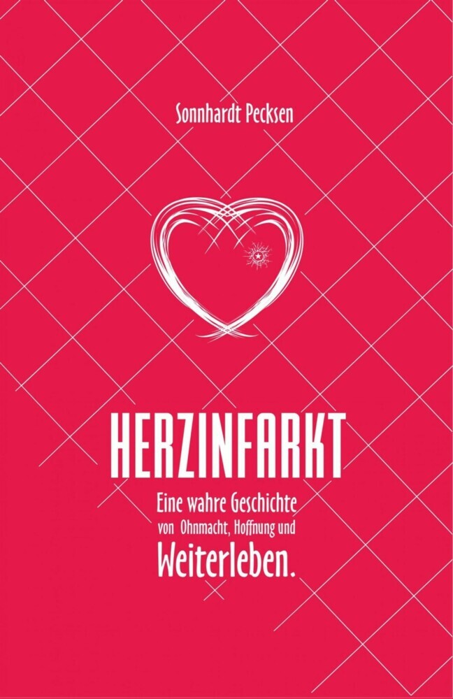 Herzinfarkt - Eine wahre Geschichte von Ohnmacht, Hoffnung und Weiterleben main product photo