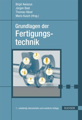 Grundlagen der Fertigungstechnik