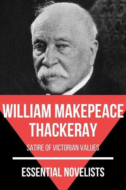 Essential Novelists - William Makepeace Thackeray main product photo