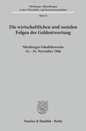 Die wirtschaftlichen und sozialen Folgen der Geldentwertung.