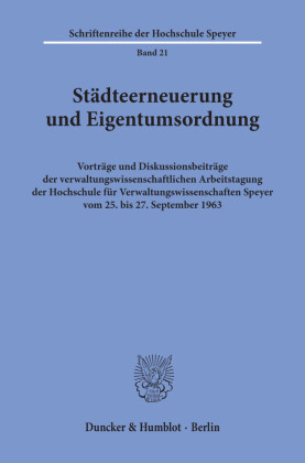 Städteerneuerung und Eigentumsordnung.