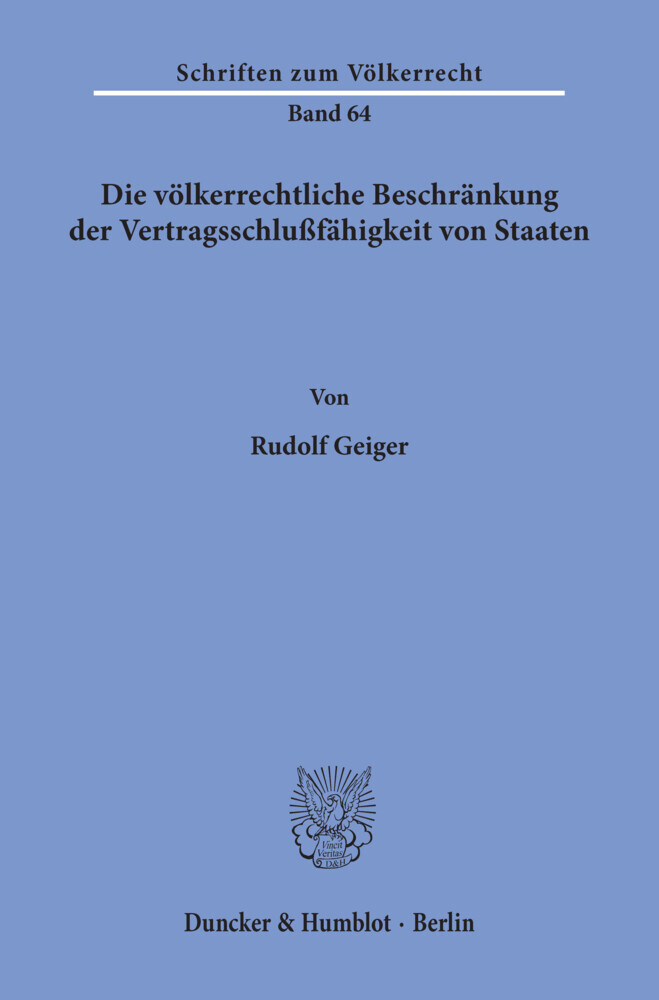 Die völkerrechtliche Beschränkung der Vertragsschlußfähigkeit von Staaten. main product photo