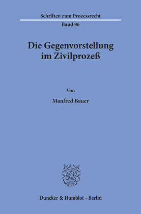 Die Gegenvorstellung im Zivilprozeß.