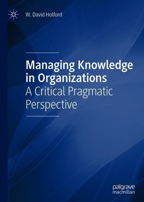 Managing Knowledge in Organizations main product photo