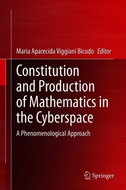 Constitution and Production of Mathematics in the Cyberspace main product photo