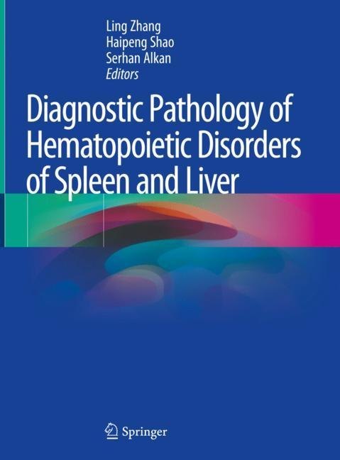 Diagnostic Pathology of Hematopoietic Disorders of Spleen and Liver main product photo
