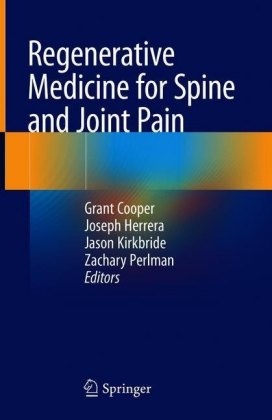 Regenerative Medicine for Spine and Joint Pain