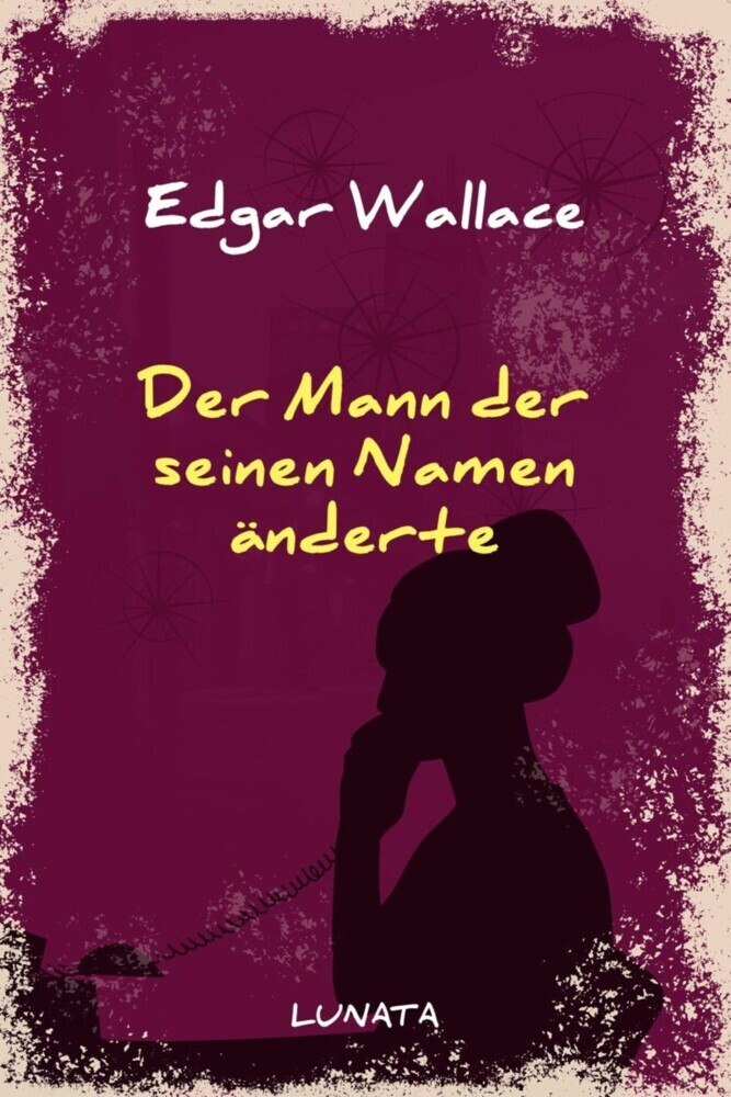 Der Mann, der seinen Namen änderte main product photo