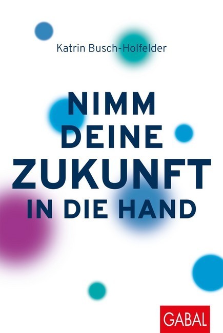 Nimm deine Zukunft in die Hand main product photo