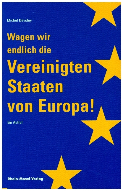 Wagen wir endlich die Vereinigten Staaten von Europa main product photo