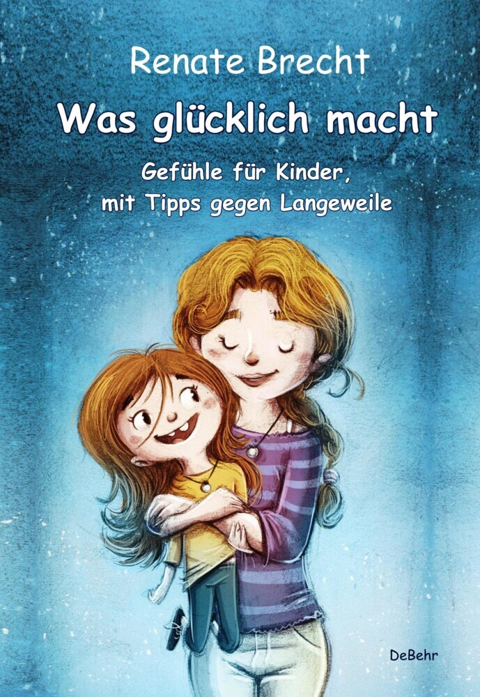Was glücklich macht - Gefühle für Kinder, mit Tipps gegen Langeweile main product photo