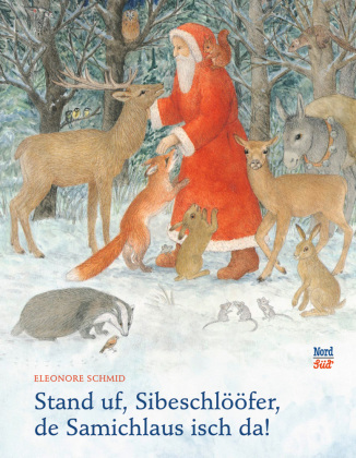 Stand uuf, Siebeschlööfer, de Samichlaus isch da
