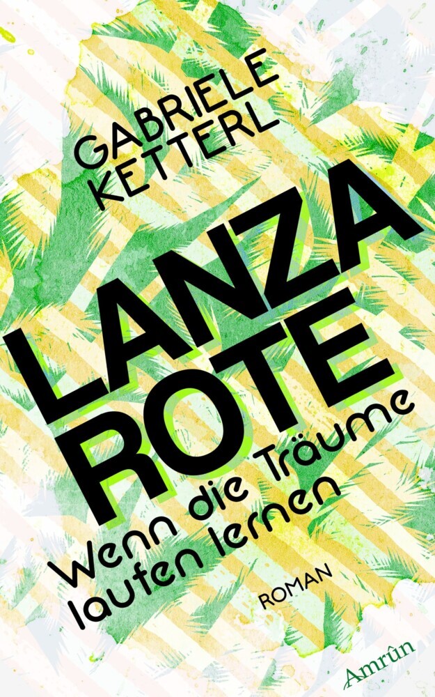 Wenn die Träume laufen lernen Band 2: LANZAROTE main product photo