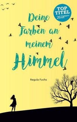 Deine Farben an meinem Himmel