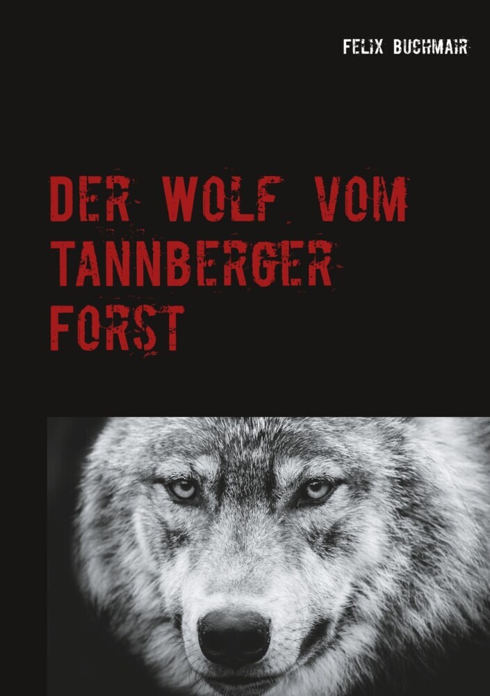 Der Wolf vom Tannberger Forst main product photo