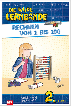 Die wilde Lernbande  - Rechnen von 1 bis 100