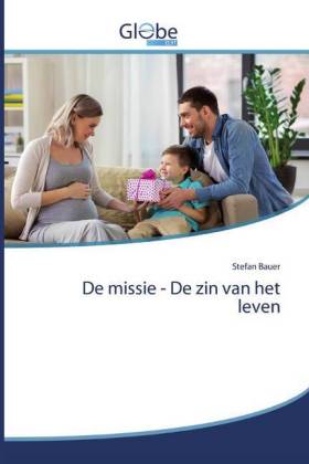 De missie - De zin van het leven