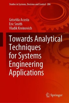 Towards Analytical Techniques for Systems Engineering Applications