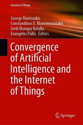 Convergence of Artificial Intelligence and the Internet of Things