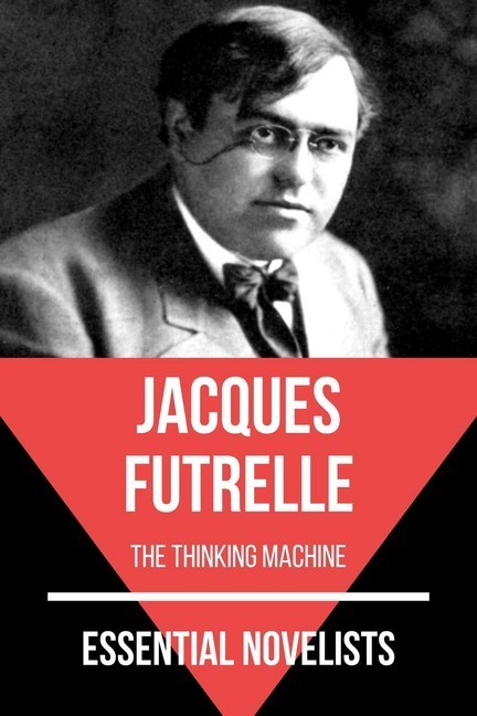 Essential Novelists - Jacques Futrelle main product photo