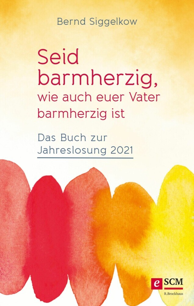 Seid barmherzig, wie auch euer Vater barmherzig ist main product photo