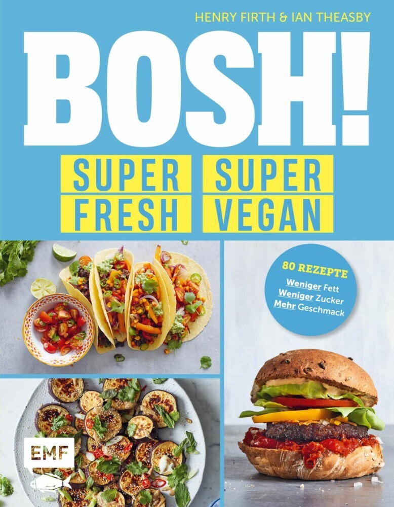 BOSH! super fresh - super vegan. Weniger Fett, weniger Zucker, mehr Geschmack main product photo
