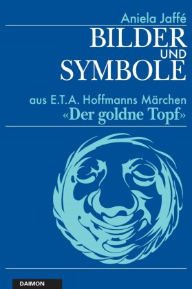 Bilder und Symbole aus E.T.A. Hoffmanns Märchen "Der goldne Topf"