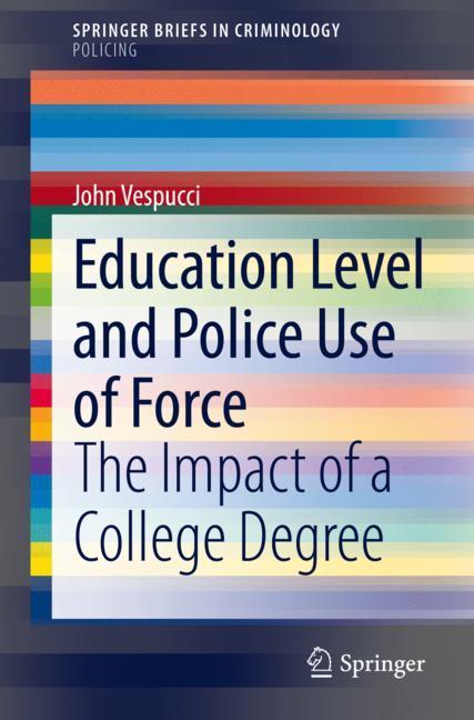 Education Level and Police Use of Force main product photo