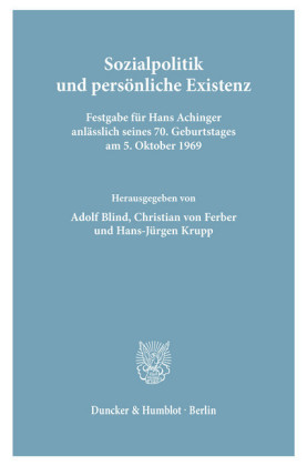 Sozialpolitik und persönliche Existenz.
