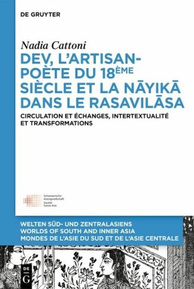 Dev, l'artisan-poète du 18ème siècle et la " n?yik? " dans le " Rasavil?sa "
