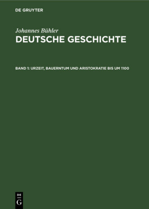 Urzeit, Bauerntum und Aristokratie bis um 1100