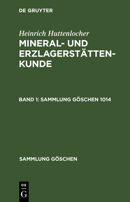 Heinrich Huttenlocher: Mineral- und Erzlagerstättenkunde. Band 1 main product photo