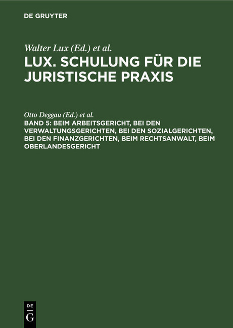 Beim Arbeitsgericht, Bei den Verwaltungsgerichten, Bei den Sozialgerichten, Bei den Finanzgerichten, Beim Rechtsanwalt, Beim Oberlandesgericht main product photo